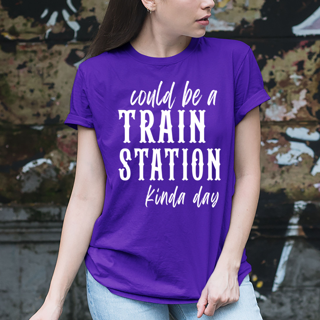 Could Be a Train Station Kinda Day - Unisex T-Shirt