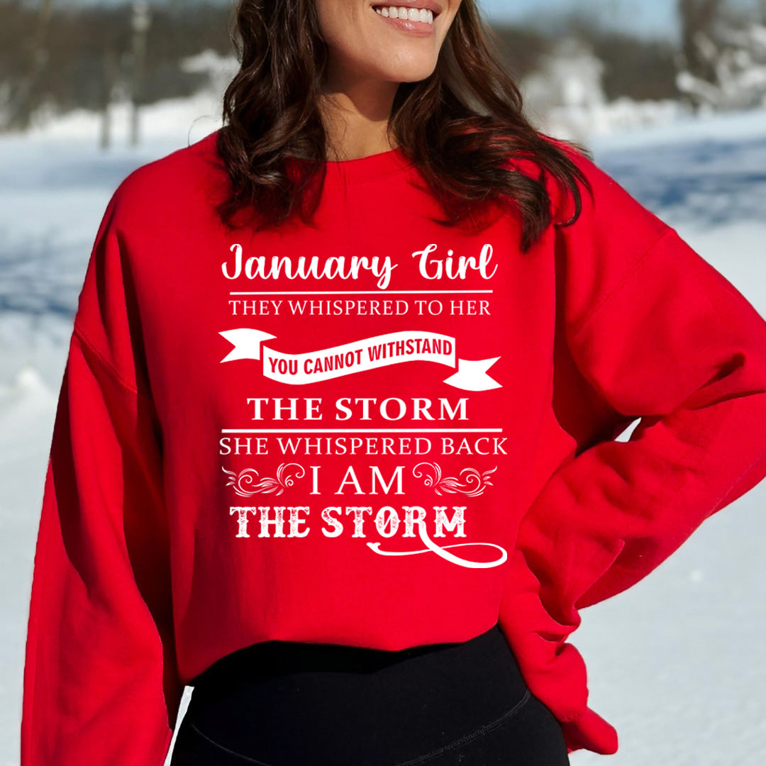 January Girl ( I Am The Storm) - Cozy & Soft.