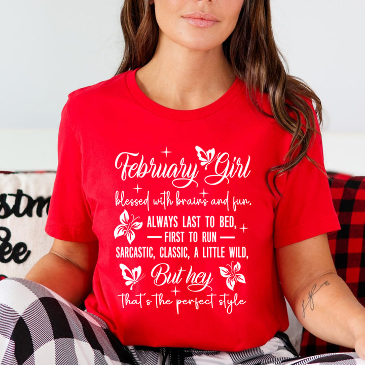 February Girl Blessed With Brains And Fun That's the Perfect Style- Unisex T-Shirt