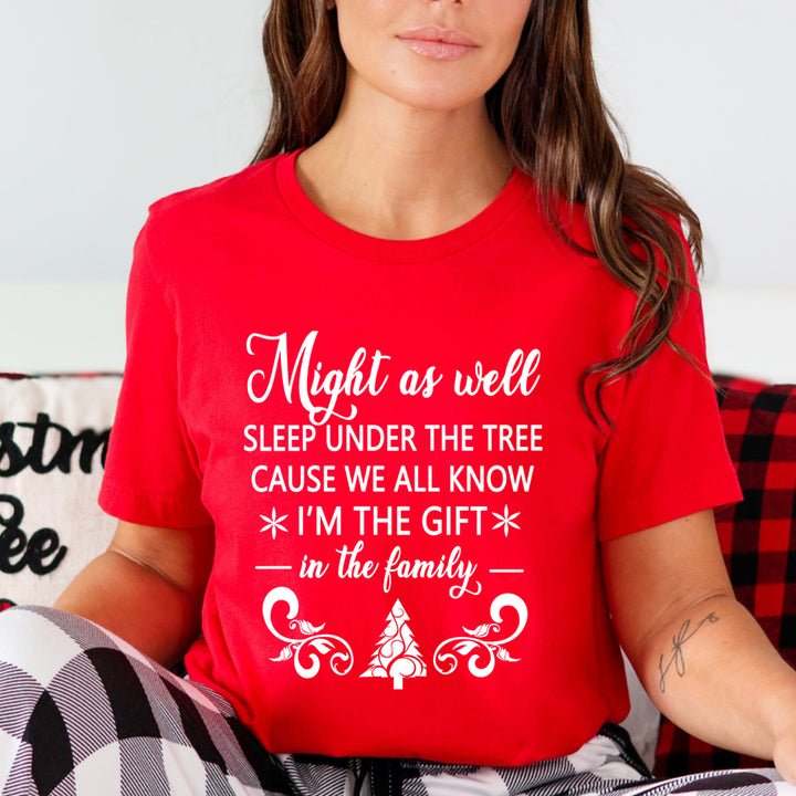 I'm The Gift In The Family - Unisex T-Shirt