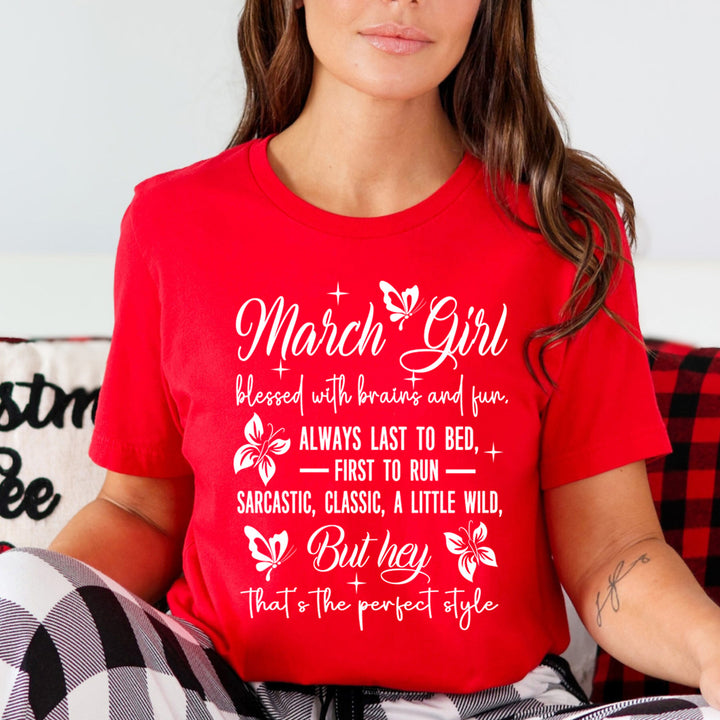 March Girl Blessed With Brains And Fun That's the Perfect Style- Unisex T-Shirt