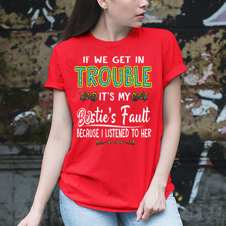 "Bestie's Fault" Buy for all.