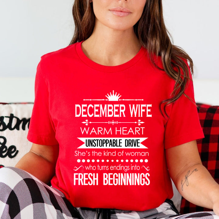 December Wife Unstoppable Drive - Unisex T-Shirt