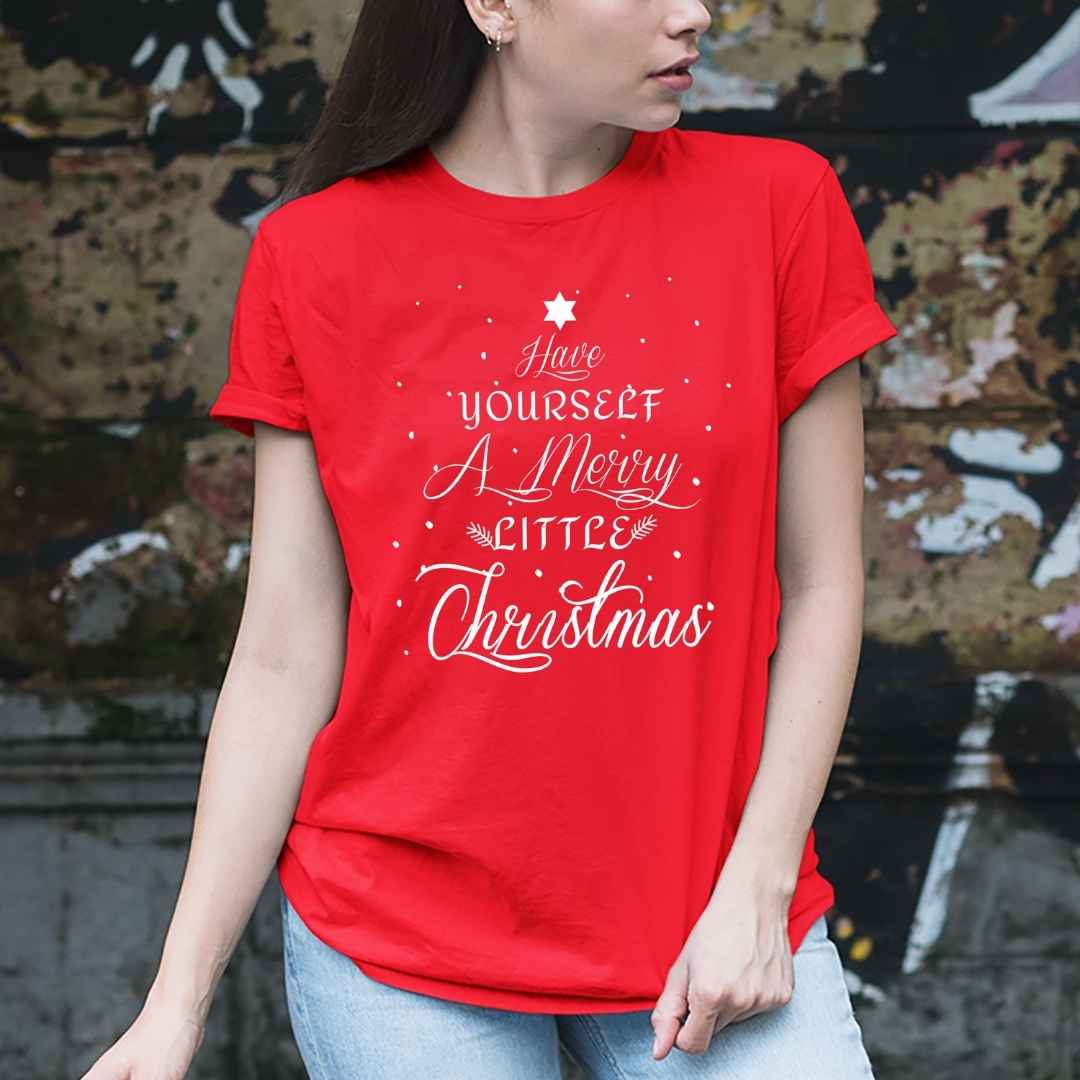 Have Yourself A Merry Little Christmas - Unisex Tee