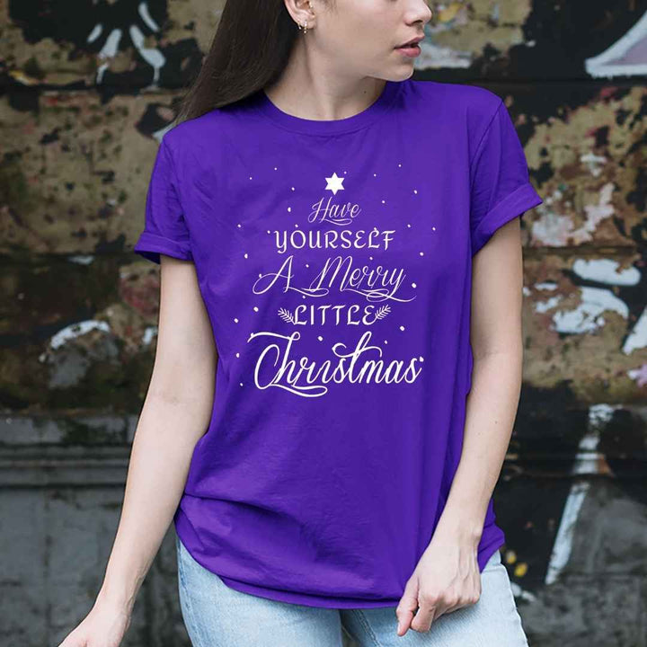 Have Yourself A Merry Little Christmas - Unisex Tee