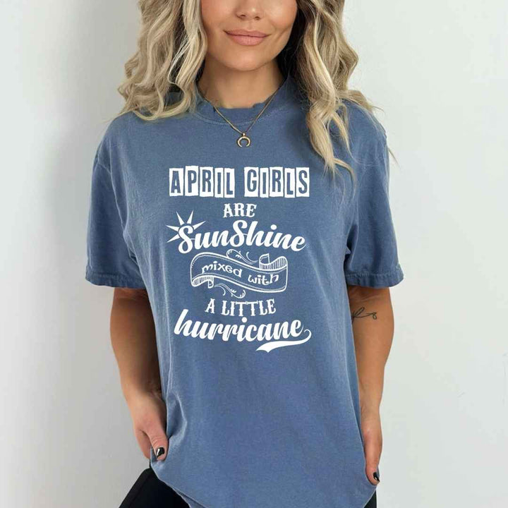 APRIL GIRLS ARE SUNSHINE - Bella Canvas Super Soft Cotton
