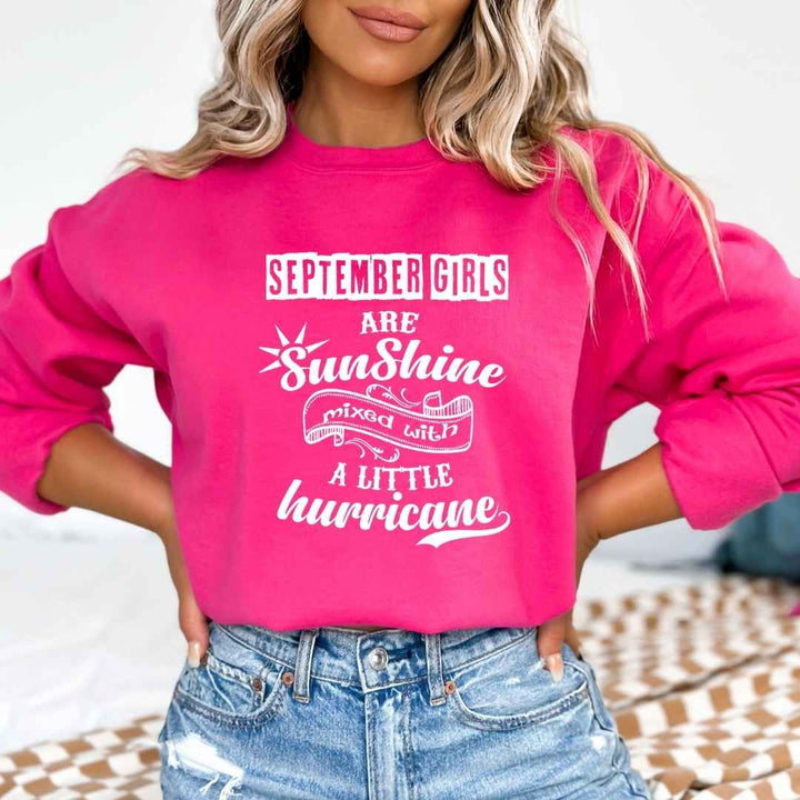 September Girl Are Sunshine - Sweatshirt & Hoodie - Cozy & Ultra Soft