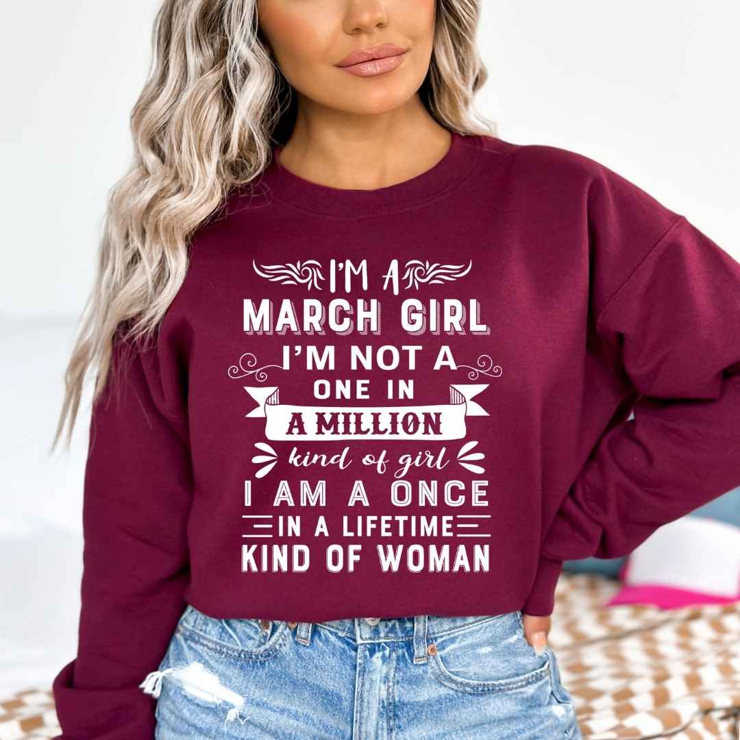 I'm March Girl ( Once In A Lifetime) - Cozy & Soft.