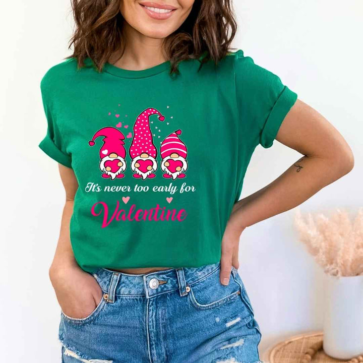 "It's Never Too Early For Valentine"