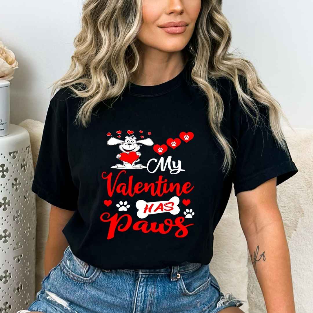 "MY VALENTINE HAS PAWS"  - Unisex T-Shirt