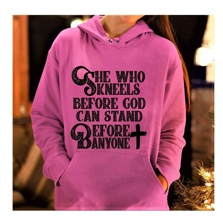"She Who Kneels Before God Can Stand" Hoodie And SweatShirt.