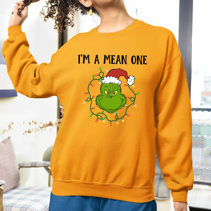 I'm Mean One - Sweatshirt & Hoodie