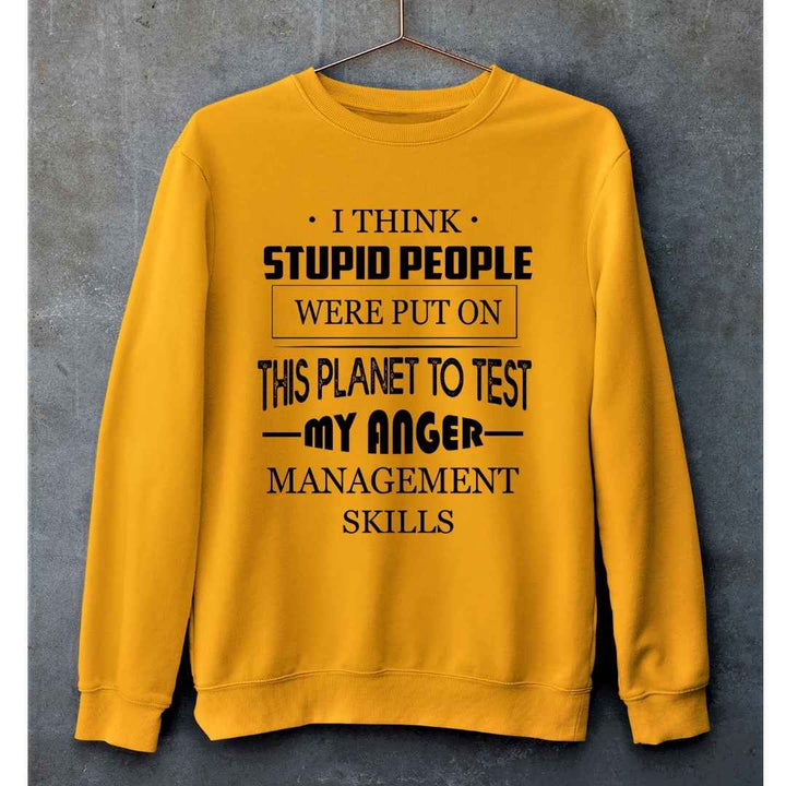"Stupid People Were Put On"- Hoodie & Sweatshirt.