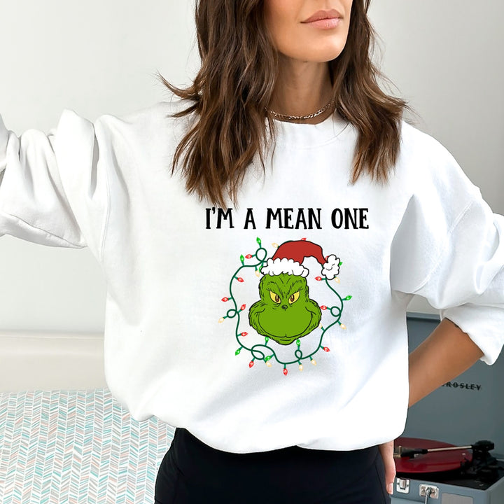 I'm Mean One - Sweatshirt & Hoodie