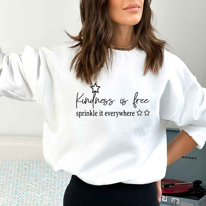Kindness Is Free -  Sweatshirt & Hoodie