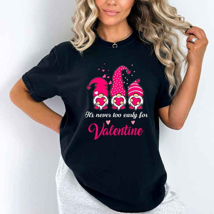 "It's Never Too Early For Valentine"