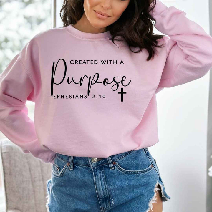 Created With A Purpose Ephesians-  Sweatshirt