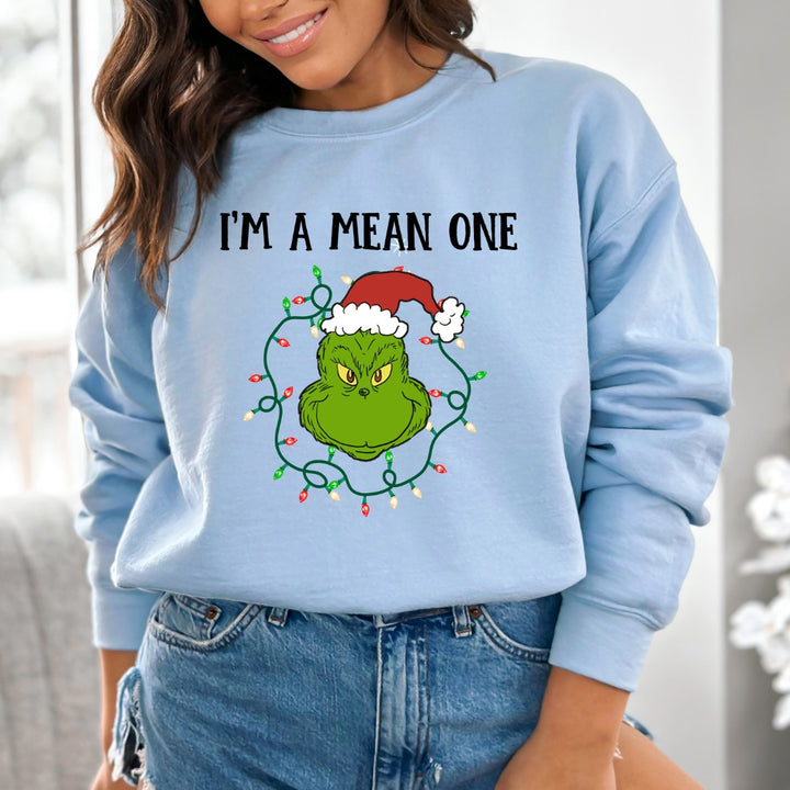 I'm Mean One - Sweatshirt & Hoodie