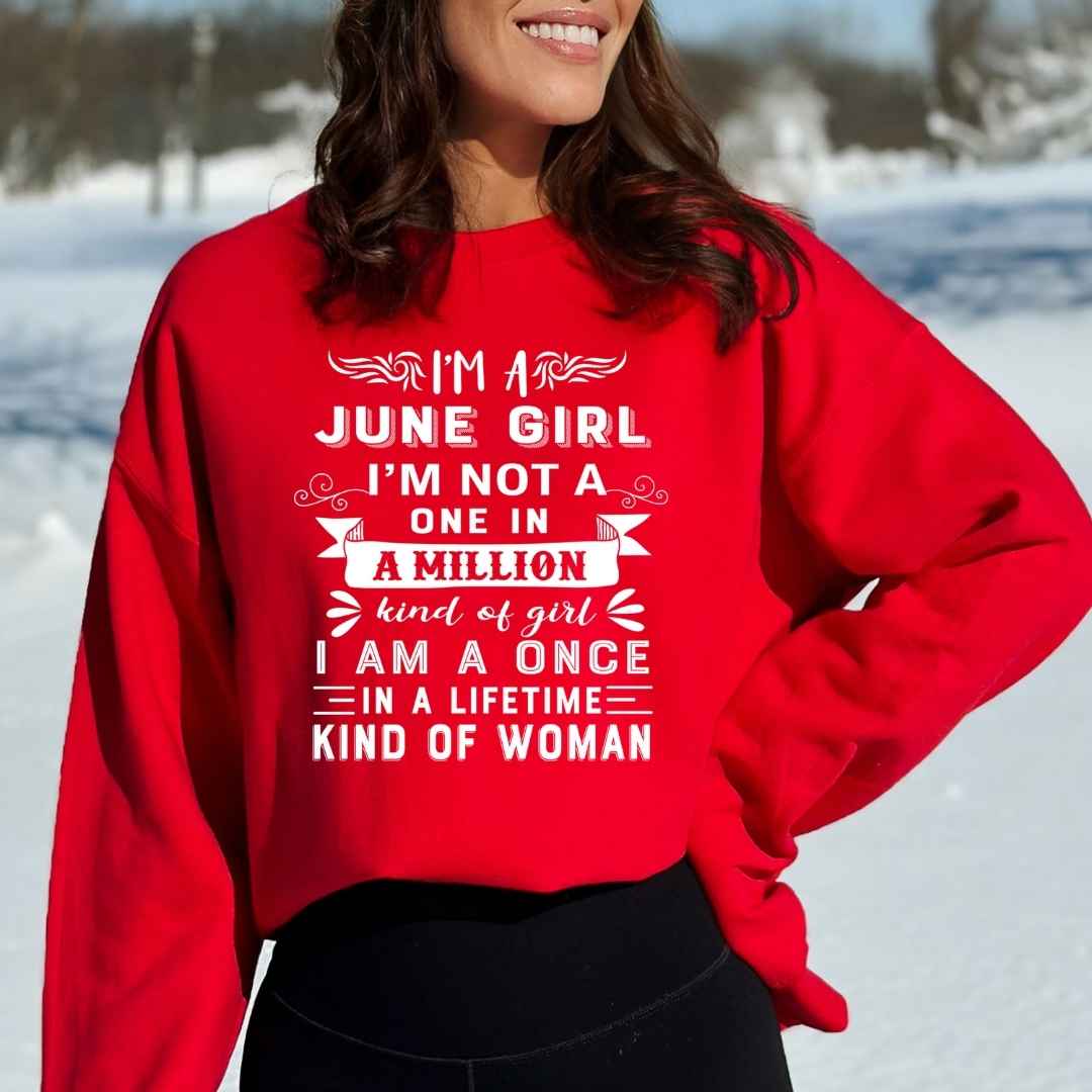 I'm June Girl ( Once In A Lifetime) -  Cozy & Soft.