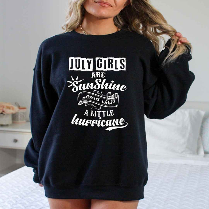 July Girl Are Sunshine - Sweatshirt & Hoodie