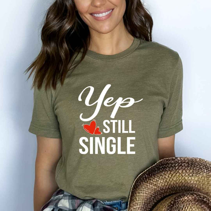 Yep Still Single - Bella canvas