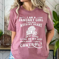 I Am a January Girl ( Fire In My Soul )- Bella Canvas
