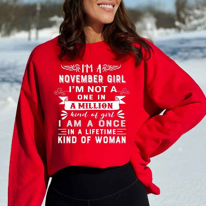 I'm November Girl ( Once In A Lifetime) -  Cozy & Soft.