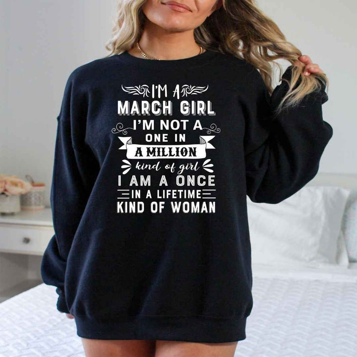 I'm March Girl ( Once In A Lifetime) - Cozy & Soft.