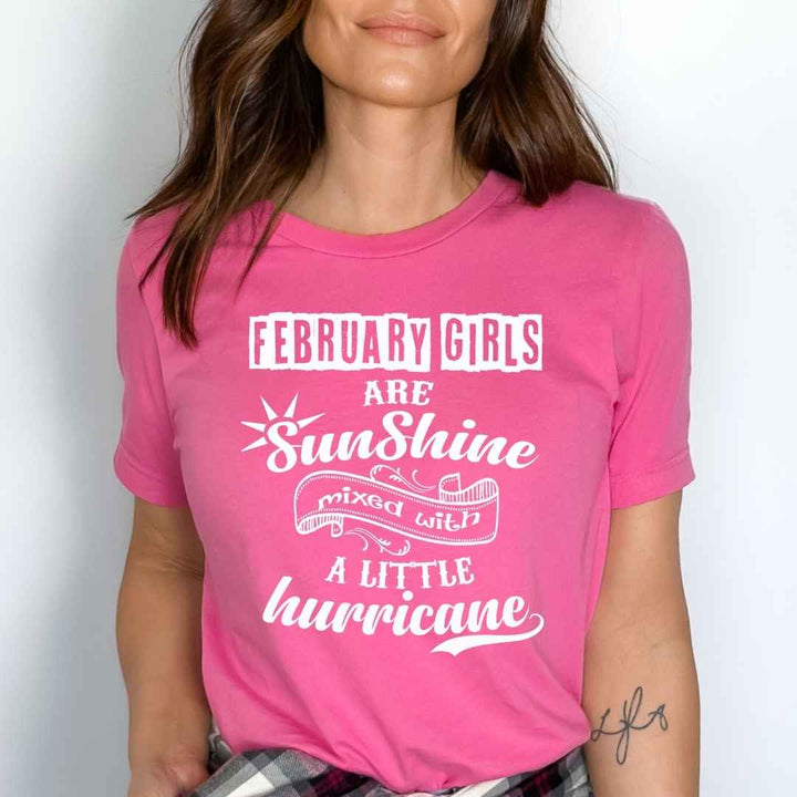FEBRUARY GIRLS ARE SUNSHINE MIXED WITH LITTLE HURRICANE