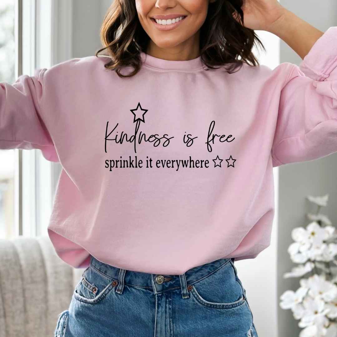Kindness Is Free -  Sweatshirt & Hoodie