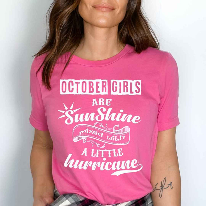 OCTOBER GIRLS ARE SUNSHINE MIXED WITH LITTLE HURRICANE