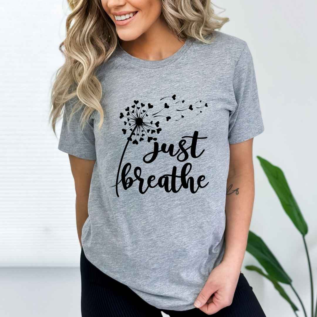 "JUST BREATHE"