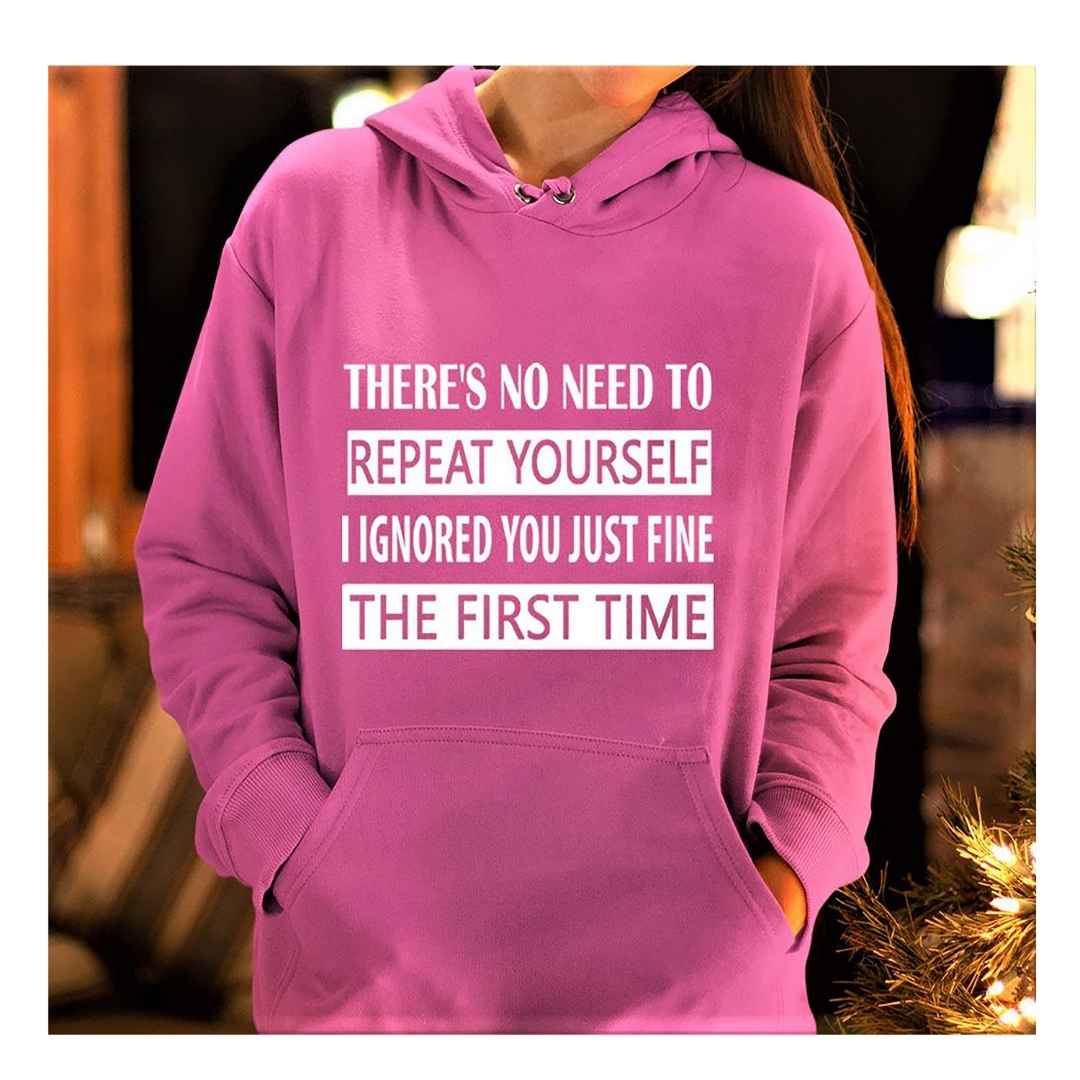 "No Need To Repeat To Yourself "
