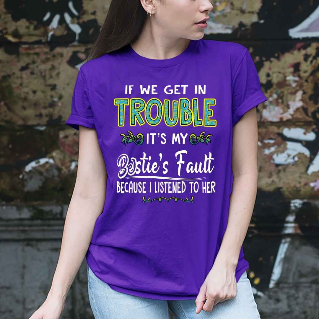 "Bestie's Fault"