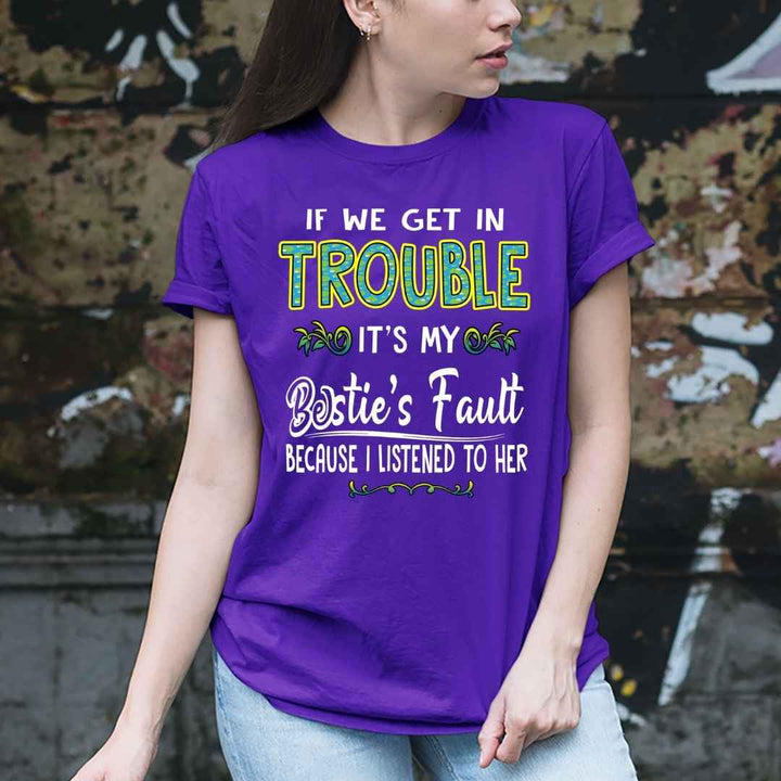 "Bestie's Fault"