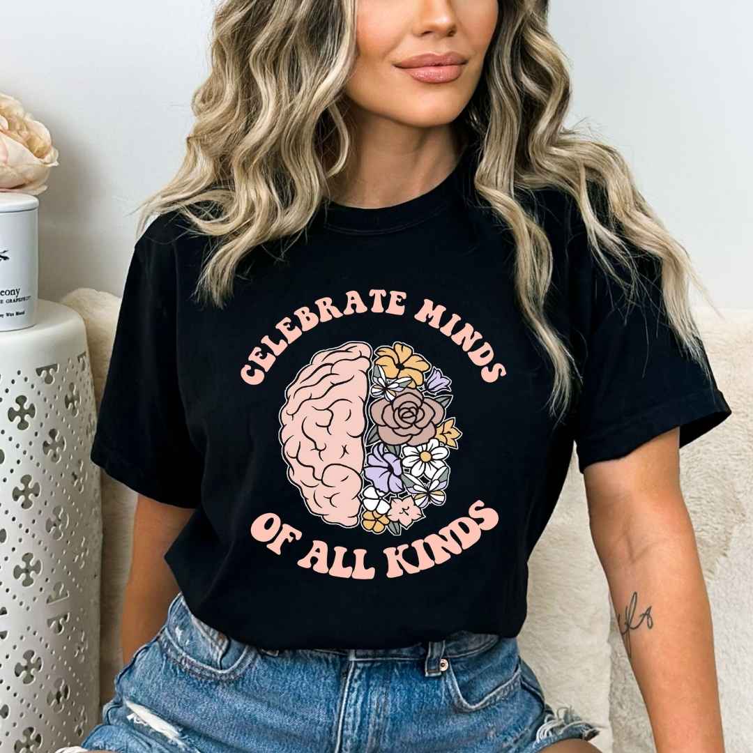 "CELEBRATE MINDS OF ALL KINDS" - Bella Canvas T-Shirt
