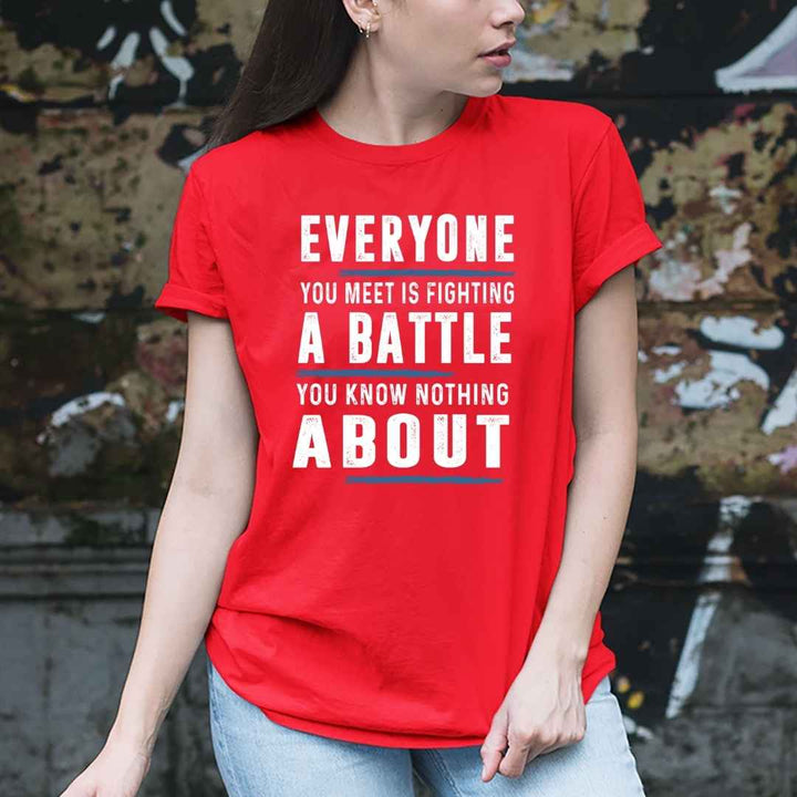 A BATTLE YOU KNOW NOTHING - UNISEX FIT TEE
