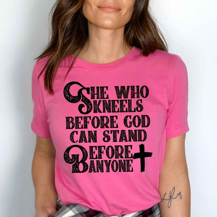 "She Who Kneels Before God Can Stand"