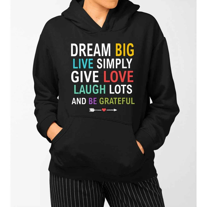 "Dream Big, Live Simply, Give Love & Be Grateful"