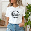 " Surviving Motherhood One prayer "
