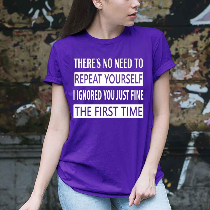 "No Need To Repeat To Yourself "