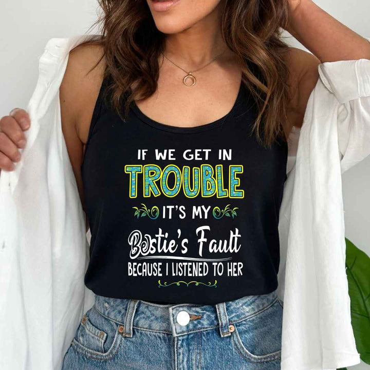 "Bestie's Fault" Tank Top