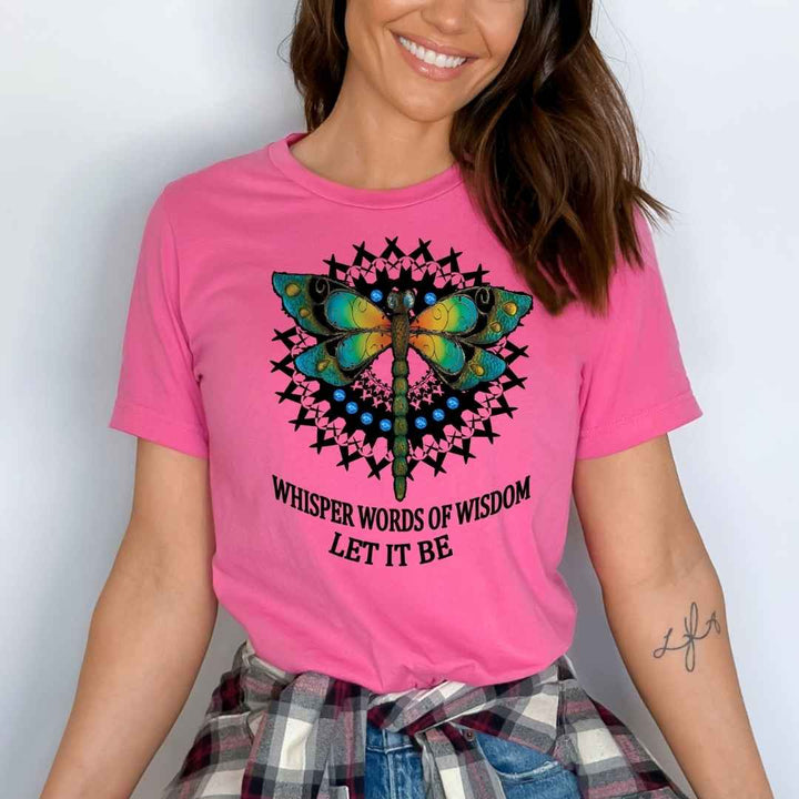 "Whisper words of wisdom let it be", T-Shirt.