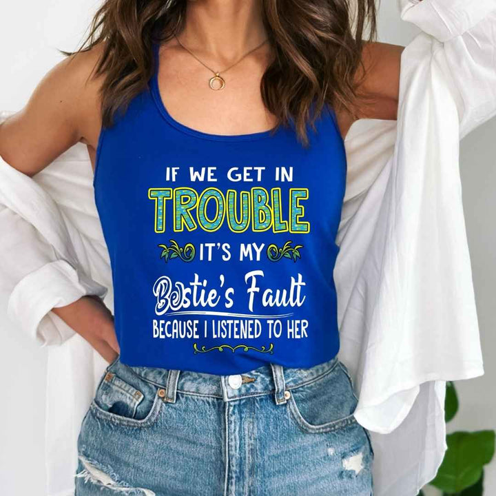 "Bestie's Fault" Tank Top