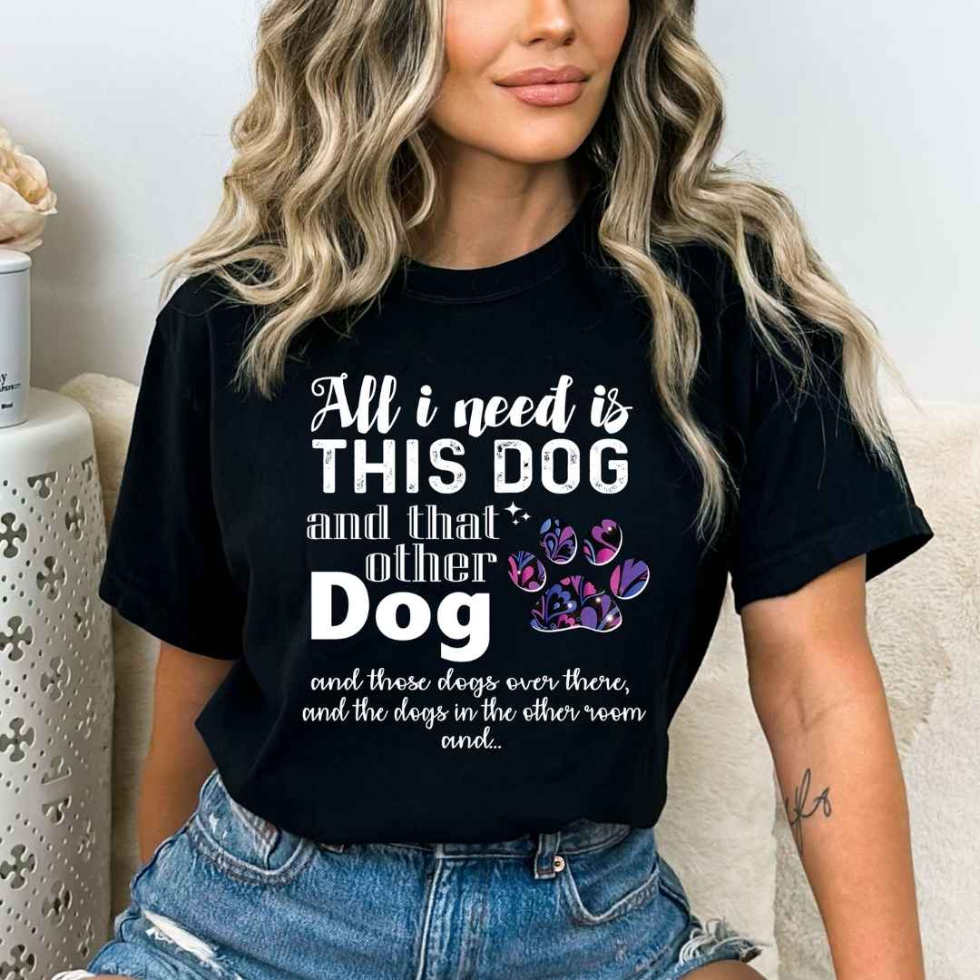 All I Need Is This Dog And That Other Dog