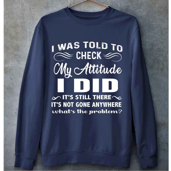 "CHECK MY ATTITUDE I DID"