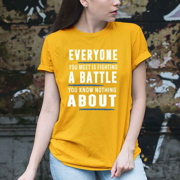 A BATTLE YOU KNOW NOTHING - UNISEX FIT TEE
