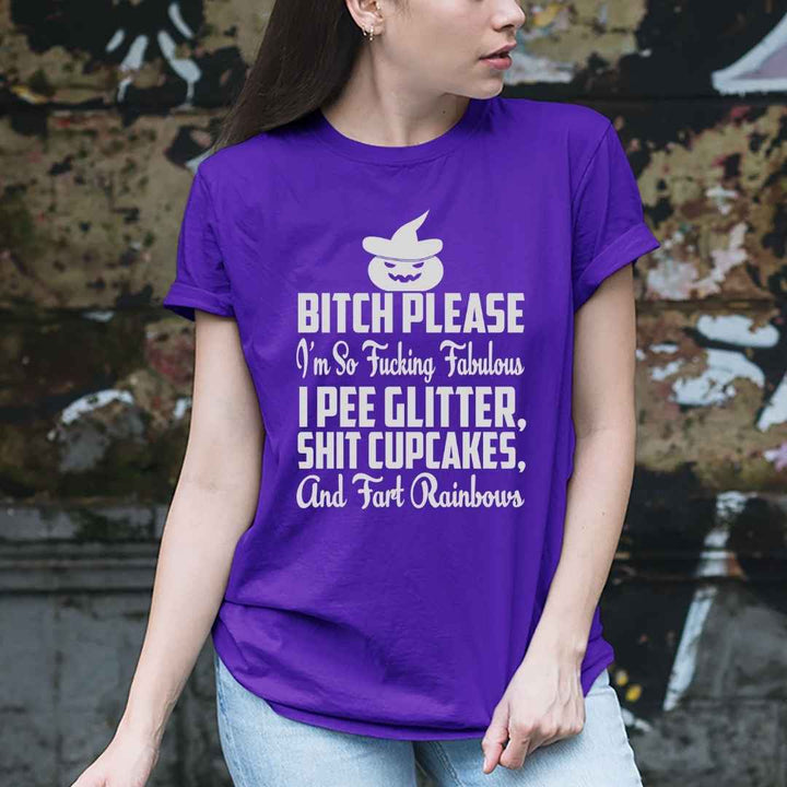 "BITCH PLEASE I'M SO FUCKING FABULOUS