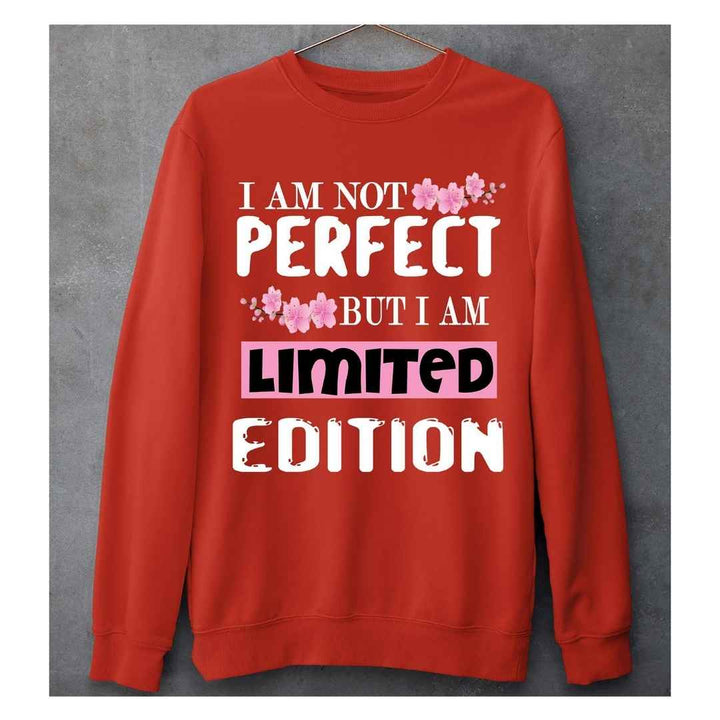 "I Am Not Perfect But I Am Limited Edition"