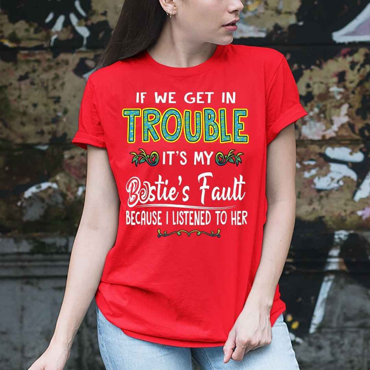 "Bestie's Fault"